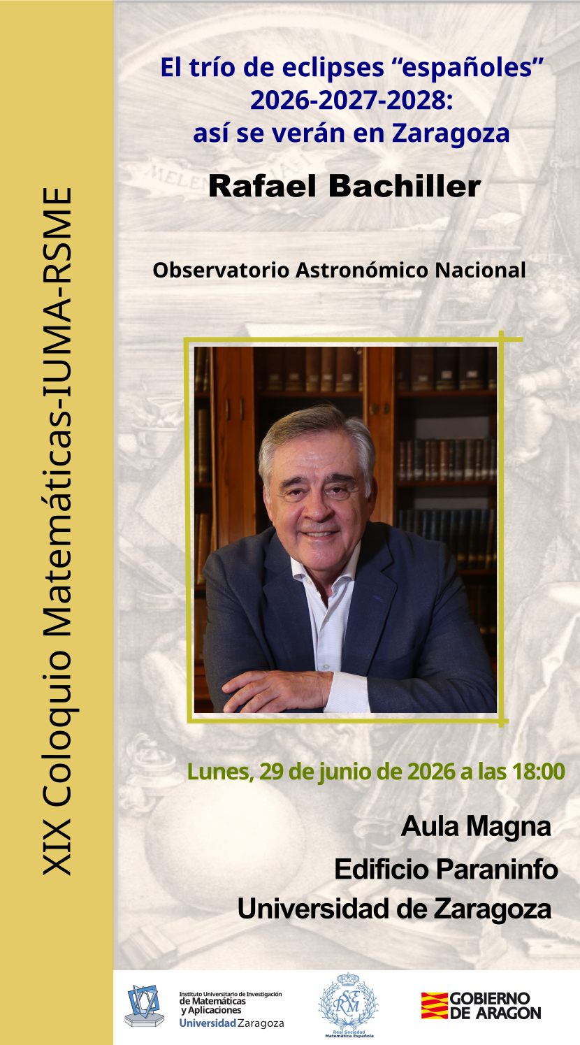 XIX Coloquio IUMA-RSME - Rafael Bachiller